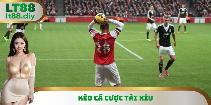 Kèo cá cược tài xỉu
