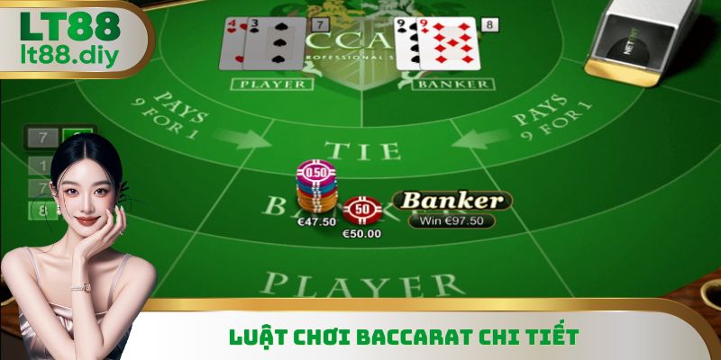 Baccarat LT88 - Cần nắm luật lệ chuẩn
