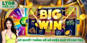 Bí Quyết Thắng Nổ Hũ