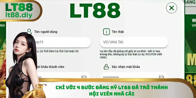 Chỉ với 4 bước đăng ký LT88 đã trở thành hội viên nhà cái