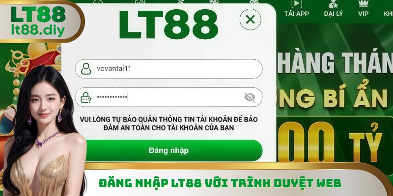 Đăng nhập LT88 với trình duyệt web