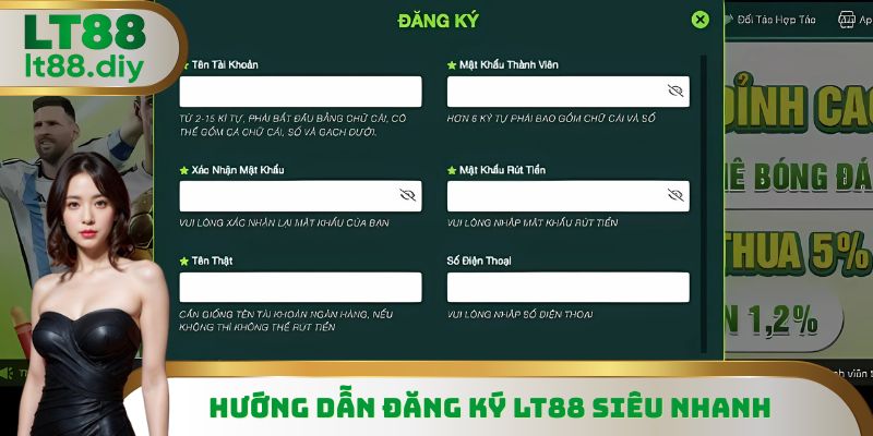 Hướng dẫn đăng ký LT88 siêu nhanh