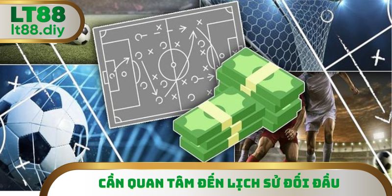 Lịch sử đối đầu đưa ra khá nhiều dữ kiện