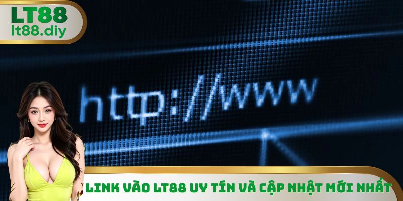 Link Vào LT88