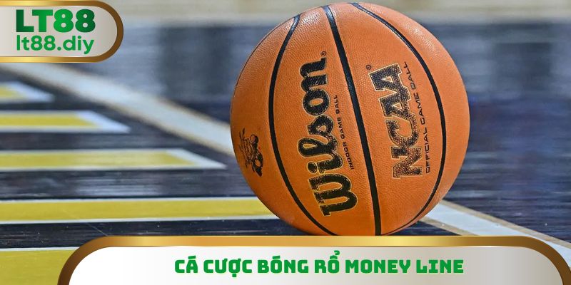 Money Line đã quá quen thuộc trong giới