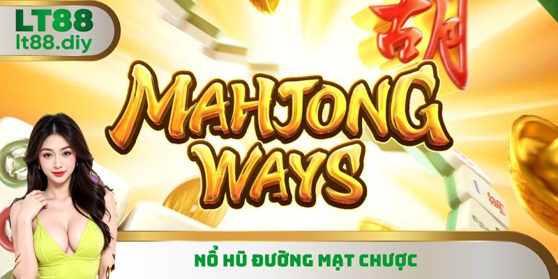 Nổ Hũ Đường Mạt Chược